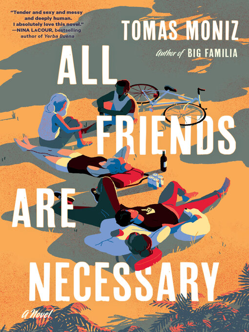 Title details for All Friends Are Necessary by Tomas Moniz - Wait list